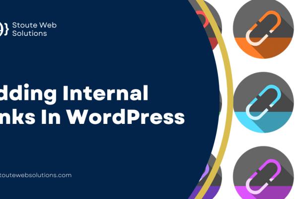 Adding Internal Links In WordPress