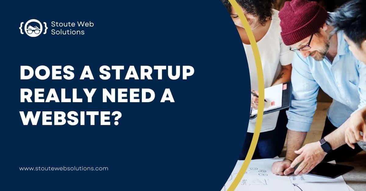 Does a Startup Really Need a Website?