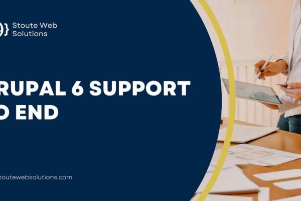 Drupal 6 Support to End