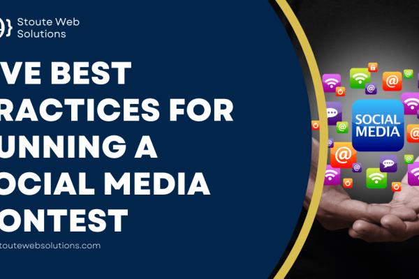 Five best practices for running a social media contest