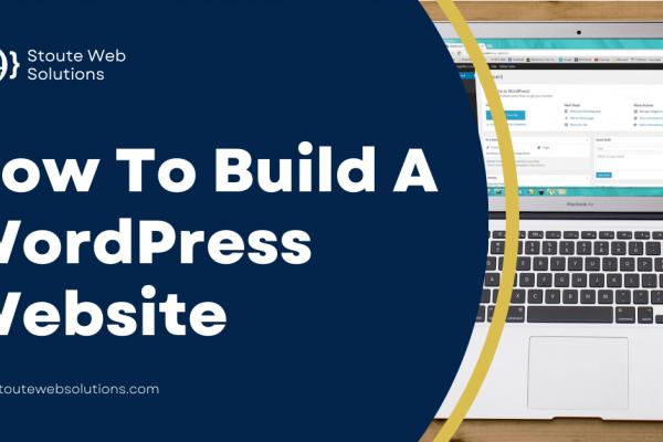 How To Build A WordPress Website