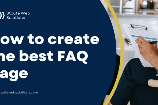 How To Create The Best FAQ Page