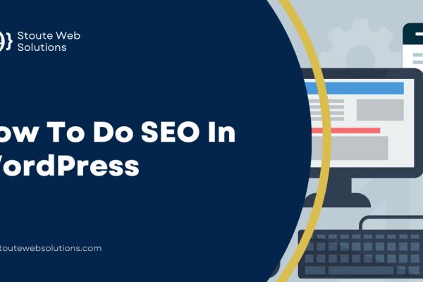How To Do SEO In WordPress