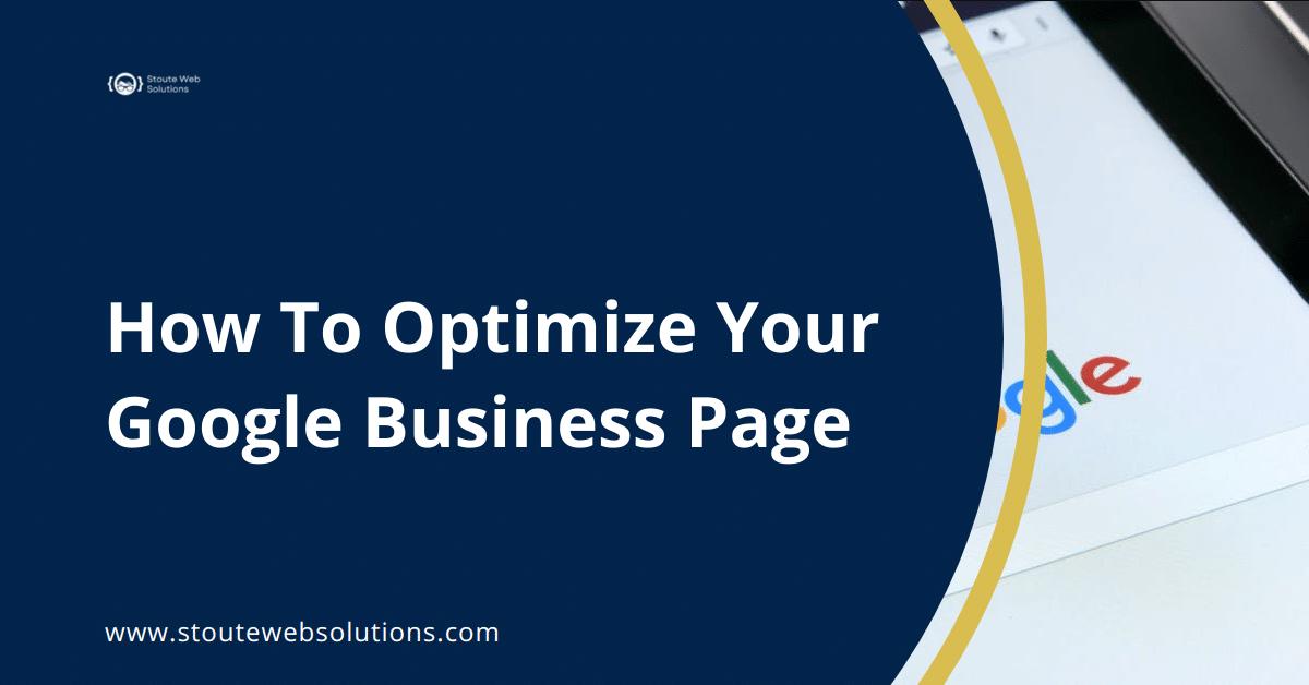 How To Optimize Your Google Business Page