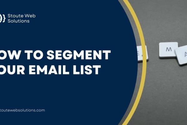 How to segment your email list