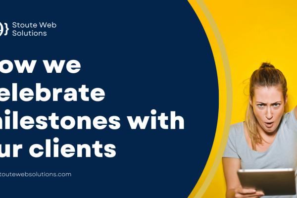 How we celebrate milestones with our clients