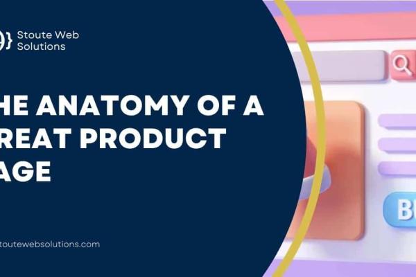 The anatomy of a great product page