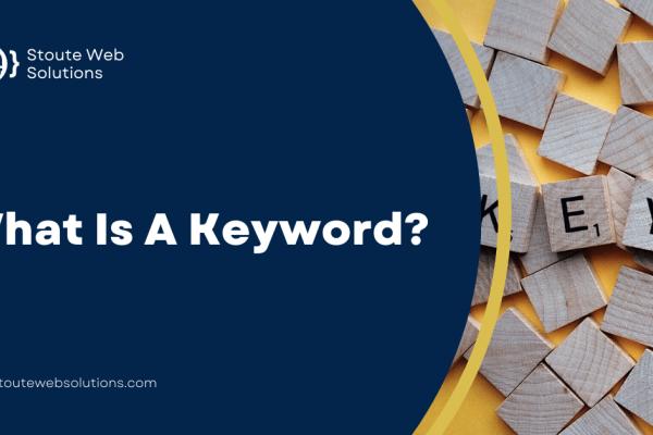 What Is A Keyword?