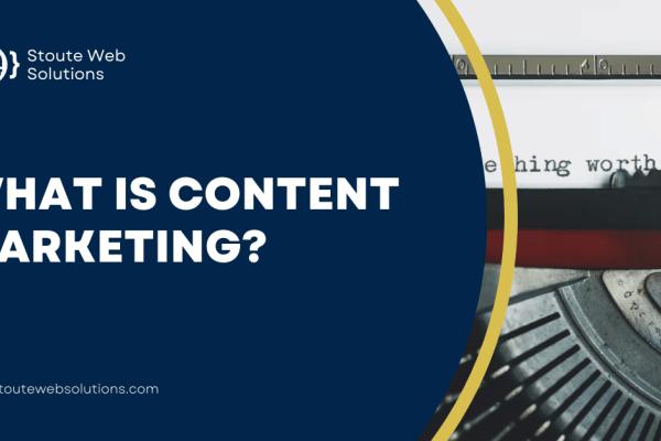 What is Content Marketing?