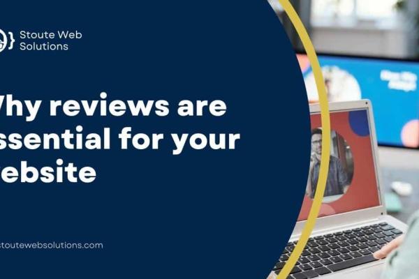 Why reviews are essential for your website